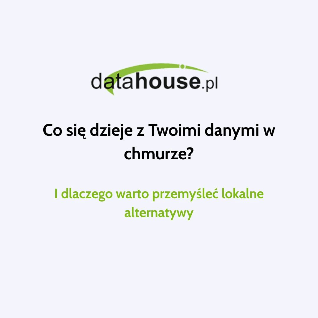 Co się dzieje z Twoimi danymi w chmurze?